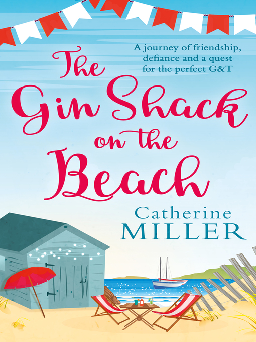 Title details for The Gin Shack on the Beach by Catherine Miller - Available
